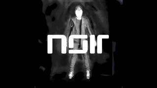 Noir - Around ft Hayze (Album Version) - Noir Music