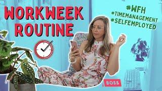 Workday and Workweek Routine | Time Management for the Self-Employed | Day in the Life
