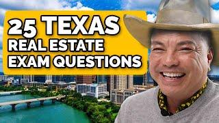 25 Questions You Will See on the Texas Real Estate Exam 2024