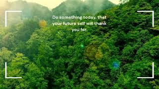 Note: Do something today that your future self will thank you for.
