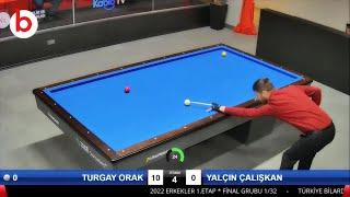 Turgay ORAK vs Yalçın ÇALIŞKAN 3 BANT BİLARDO 2022 1.ETAP ANKARA | 3 Cushion Billiards - Bida 3 Bang
