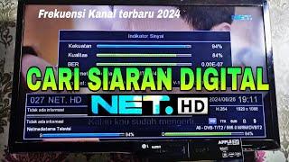 Cara mencari Siaran tv NET HD yang hilang tidak ada sinyal di set top box tv digital