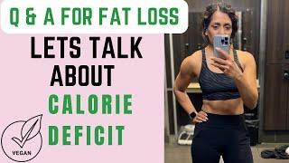 Calorie deficit Q & A| Best time to start & How #veganfitness #caloriedeficit #weightlosstips