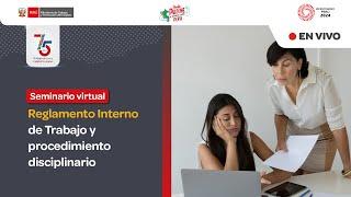 Seminario virtual "Reglamento Interno de Trabajo y procedimiento disciplinario"