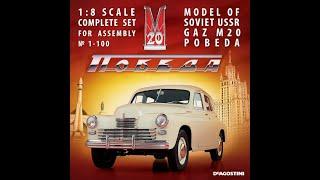 GAZ M20 Pobeda scale 1/8 DeAgostini - FULL BUILD stages 1-100