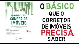 O BÁSICO que o CORRETOR DE IMÓVEIS precisa SABER