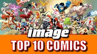 Top 10 Image Comics!