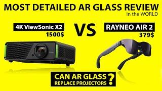 Rayneo Air 2 AR Glass VS ViewSonic X2 4K Projector !