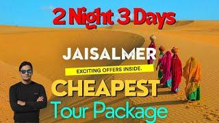 JAISALMER TOUR PACKAGE || Budget Tour Itenary Jaisalmer || Desert Camping & Safari