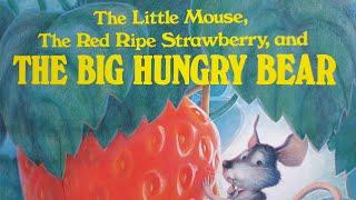 The big hungry bear read aloud