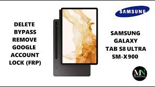 Delete / Bypass / Remove Google Account Lock (FRP) on Samsung Galaxy Tab S8 Ultra SM-X900!