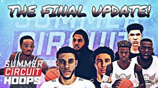 Summer Circuit Hoops 2K19 FINAL UPDATE! (Credit to Da InFaMous NY)