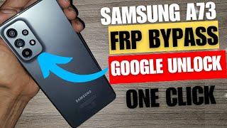 SAMSUNG A73 FRP BYPASS | SAM-A736B UNLOCK GOOGLE ACCOUNT