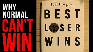 Best Loser Wins by Tom Hougaard: Trading Psychology Book Summary & Key Takeaways