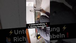 ️‍️Unterverteilung Verkablen ️ #elektrik #handwerk #elektriker #strom #electric #kabel