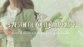 AESTHETIC YOUTUBE NAMES | AESTHETIC NAMES FOR YOUTUBE CHANNEL | NAMES IDEAS