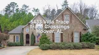 5433 Villa Trace Trace Crossings Homes Sale Hoover AL
