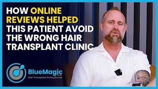 How Online Reviews Helped This Patient Avoid the Wrong Hair Transplant Clinic