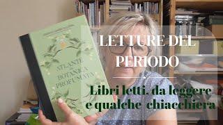 Libri letti, da leggere e tante chiacchiere  #letture #libri #libribelli #libridaleggere