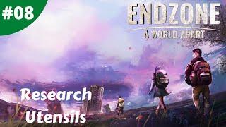 Endzone - A World Apart | Research Utensils | #08 | Lets Play