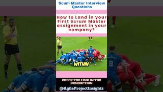 how to land in your first scrum master assignment in your company
