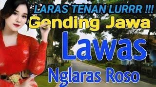 LARAS TENAN LURRR - GENDING LAWAS ' 70AN - NGLARAS ROSO GENDING KLASIK - GENDING JAWA NYAMLENG