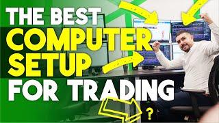 Trading Computer Setup (For different budgets)