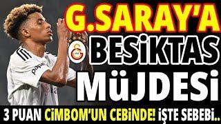 GALATASARAY'A BEŞİKTAŞ MÜJDESİ! 3 PUAN CEPTE, ÇÜNKÜ..