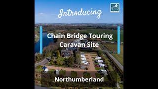 Chain Bridge Touring Park 2023