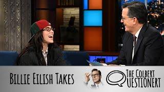 Billie Eilish Takes The Colbert Questionert - Part 1