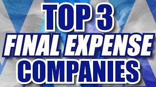 [TOP 3] Final Expense Insurance Companies - 2018