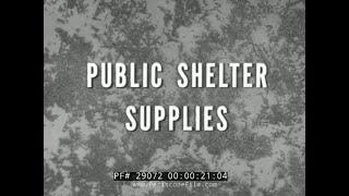 1950s CIVIL DEFENSE FALLOUT SHELTER SUPPLIES FILM 29072