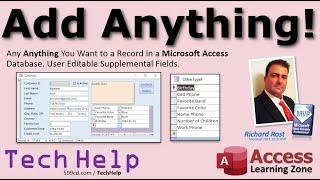 Add Anything You Want to a Record in a Microsoft Access Database. User Editable Supplemental Fields