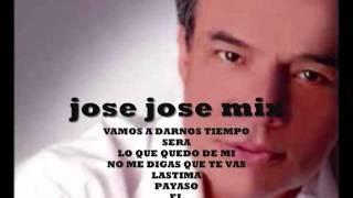 JOSE JOSE, EXITOS INOLVIDABLES MIX