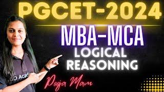 PGCET MBA  MCA -2024 : Logical Reasoning | PGCET MBA LAKSHYA 4.0 #pgcet2024 #pgcetmba