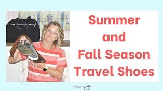 Travel Shoes (End of Summer and Into Fall)