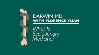 What Is Evolutionary Medicine? | Darwin, MD Introduction