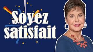 Soyez satisfait - Joyce Meyer - Vivre au quotidien