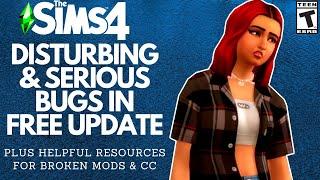 SIMS 4 TEAM, FIX THIS BEFORE HIGH SCHOOL YEARS! - UPDATE BUGS (& RESOURCES FOR BROKEN MODS/CC)