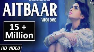 Aitbaar (Official Video) : Vishal Pahwa | Pooja Singh | Punjabi Song