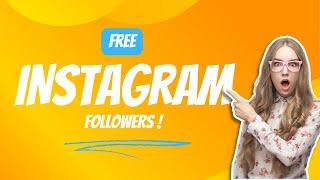 How to Get Free Instagram Followers Fast – 100% Legit!