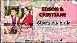 Hino Feliz Aniversário-Edson e Cristiane(Gloria e aleluia)