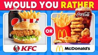 Would You Rather...? FAST FOOD Edition  Daily Quiz