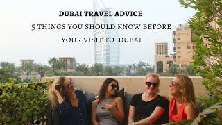 5 Things You Should Know Before Your Visit to Dubai - Dubai Travel Advice