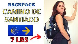 Camino de Santiago 2021 | Ultralight minimalist packing list | 7 LBS Backpacking carry on backpack