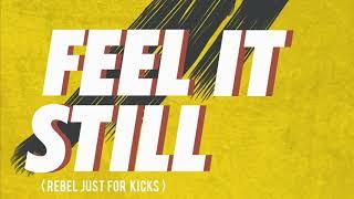 Connor Byers - Feel It Still (Rebel Just For Kicks) [Official Audio]