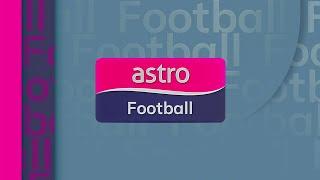 Channel ID (2024) : Astro Football