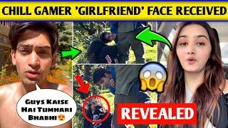 Chill Gamer New Girlfriend Face REVEALED & Arohi Khurana angry Reply Also !?