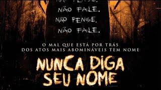 Filme Completo: Nunca Diga Seu Nome (Dublado - HD)