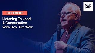 Listening To Lead: A Conversation With Gov. Tim Walz